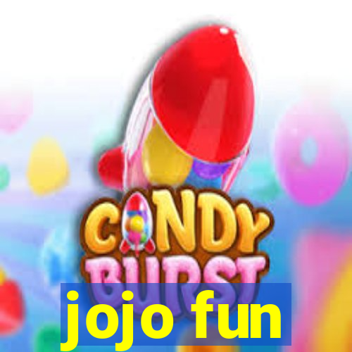 jojo fun